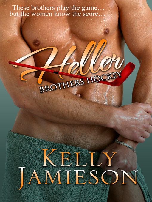 Title details for Heller Brothers Hockey by Kelly Jamieson - Available